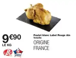 Monop' Label Rouge Poulet blanc offre