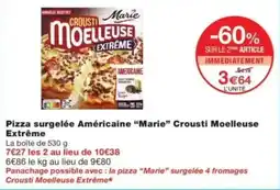 Monop' Marie Pizza surgelée Américaine offre