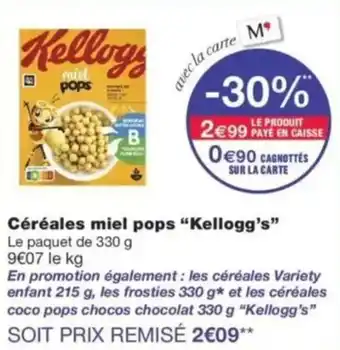 Monop' Kellogg's Céréales miel pops offre