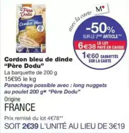 Monop' Père Dodu Cordon bleu de dinde offre
