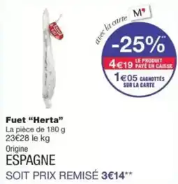 Monop' Herta Fuet offre
