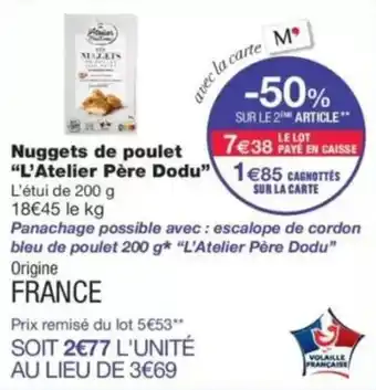 Monop' L'Atelier Père Dodu Nuggets de poulet offre