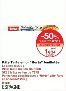 Monop' Herta Pâte Tarte en or offre