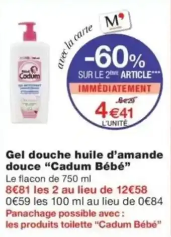 Monop' Cadum bébé gel douche huile d'amande douce offre