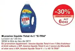 Monop' Total Lessive liquide 4+1 "X-TRA" offre