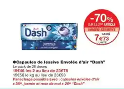 Monop' Dash Capsules de lessive Envolée d'air offre