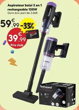 Maxi Bazar Techwood Aspirateur balai 2 en 1 offre