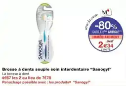 Monop' Sanogyl brosse à dents offre