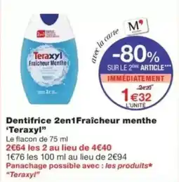 Monop' Teraxyl Dentifrice 2en1Fraîcheur menthe offre