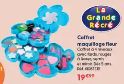 La Grande Récré La Grande Récré Coffret maquillage fleur offre