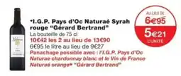 Monop' Gérard Bertrand I.G.P. Pays d'Oc Naturaé Syrah rouge offre