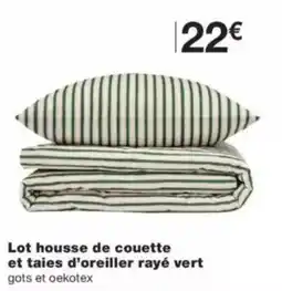 Monop' gots et oekotex Lot housse de couette et taies d'oreiller rayé vert offre