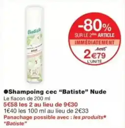 Monop' Batiste Shampoing cec Nude offre