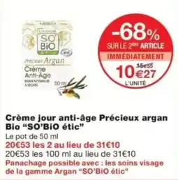 Monop' SO'BIO étic Crème jour anti-âge Précieux argan offre