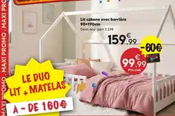 Maxi Bazar Lit cabane avec barrière offre