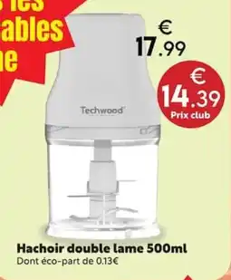 Maxi Bazar Techwood Hachoir double lame offre