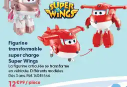 La Grande Récré Super Wings Figurine transformable super charge offre