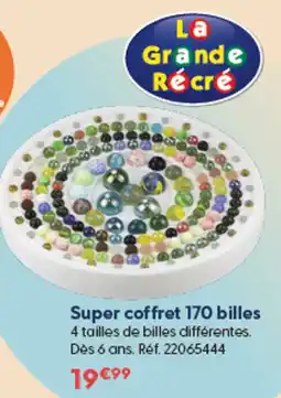 La Grande Récré La Grande Récré Super coffret 170 billes offre