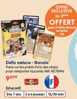 La Grande Récré Défis Nature Naruto offre