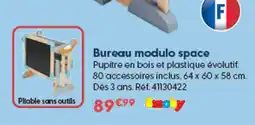 La Grande Récré Smoby Bureau modulo space offre
