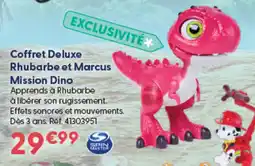 La Grande Récré SPIN MASTER Coffret Deluxe Rhubarbe et Marcus Mission Dino offre