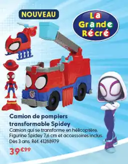 La Grande Récré La Grande Récré Camion de pompiers transformable Spidey offre