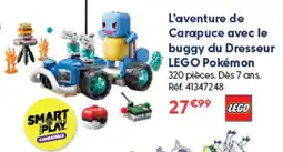 La Grande Récré LEGO Pokémon L'aventure de Carapuce avec le buggy du Dresseur offre