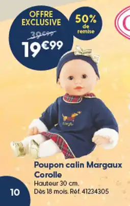 La Grande Récré Corolle Poupon calin Margaux offre