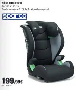 Autobacs Sparco SIÈGE AUTO ISOFIX offre