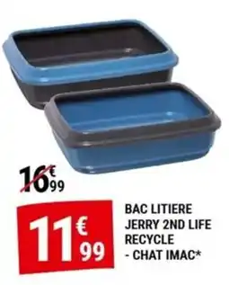 Gamm vert JERRY BAC LITIERE offre