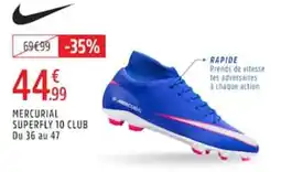 Intersport Nike Mercurial Superfly 10 Club offre