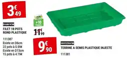 Gamm vert TERRINE A SEMIS PLASTIQUE INJECTE offre