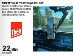 Autobacs Théo SUPPORT SMARTPHONE UNIVERSEL 360° offre