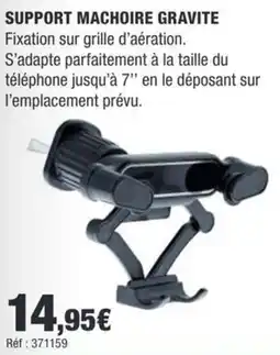 Autobacs GRAVITE SUPPORT MACHOIRE offre