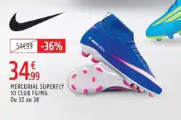Intersport Nike MERCURIAL SUPERFLY 10 CLUB FG/MG offre
