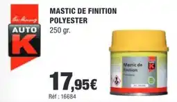 Autobacs AUTO K Mastic de finition polyester offre