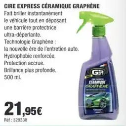 Autobacs GS27 CIRE EXPRESS CÉRAMIQUE GRAPHÈNE offre