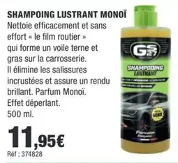 Autobacs GS27 Shampoing lustrant Monoï offre