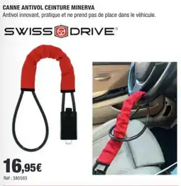 Autobacs SWISS DRIVE CANNE ANTIVOL CEINTURE MINERVA offre