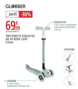 Intersport GLOBBER TROTTINETTE ÉVOLUTIVE GO UP NOVA LIGHT offre