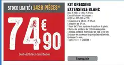 Brico Cash KIT DRESSING EXTENSIBLE BLANC offre