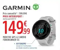 Intersport GARMIN MONTRE GPS & CARDIO FORERUNNER 55 offre
