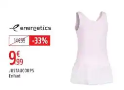 Intersport energetics JUSTAUCORPS Enfant offre