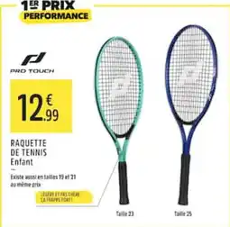 Intersport PRO TOUCH RAQUETTE DE TENNIS Enfant offre