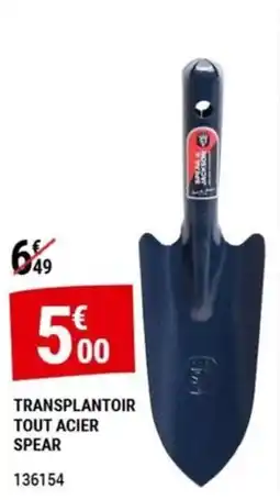 Gamm vert SPEAR Transplantoir tout acier offre