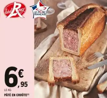 E.Leclerc Pâté en croûte offre