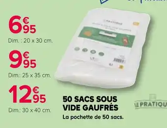 LE PRATIQUE SACS SOUS VIDE GAUFRÉS