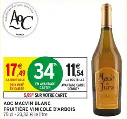 Intermarché Macvin du Jura offre