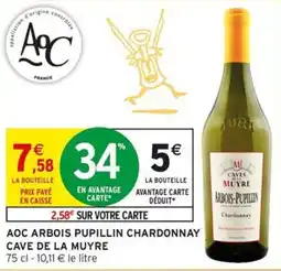 Intermarché Caves de la Muyre Arbois-Pupillin Chardonnay offre