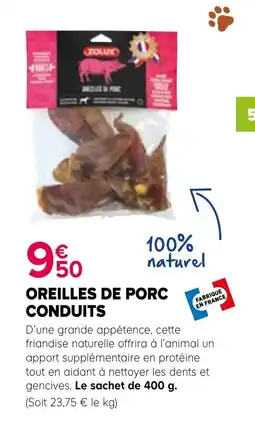 Kiriel ZOLUX Oreilles de porc conduits offre